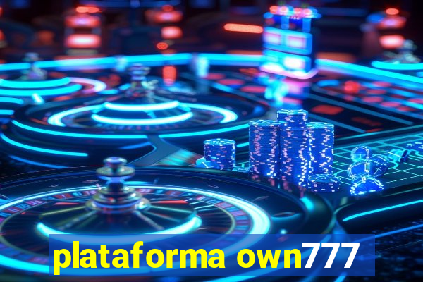 plataforma own777